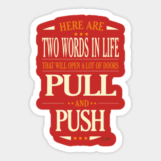 Pull and push Sticker